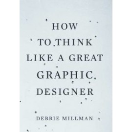 How to Think Like a Great Graphic Designer