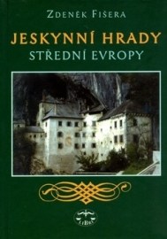 Jeskynní hrady střední Evropy