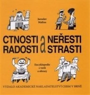 Ctnosti a neřesti, radosti a strasti - cena, porovnanie