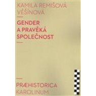 Gender a pravěká společnost - cena, porovnanie