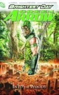 Green Arrow Vol. 1: Into the Woods - cena, porovnanie