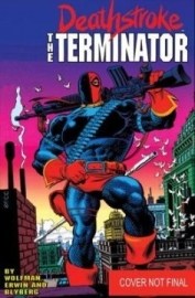 Deathstroke : The Terminator Volume 1