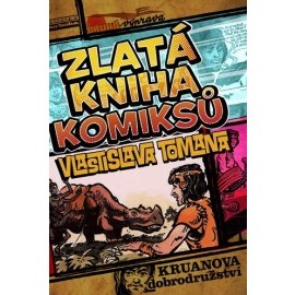 Zlatá kniha komiksů Vlastislava Tomana