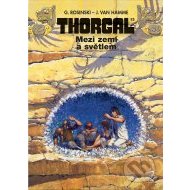 Thorgal 13 - Mezí zemí a světlem - cena, porovnanie