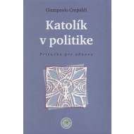 Katolík v politike - cena, porovnanie