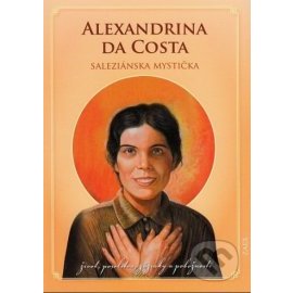 Alexandrina da Costa - saleziánska mystička