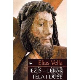 Ježíš - lékař těla i duše