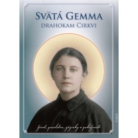 Svätá Gemma - Drahokam Cirkvi