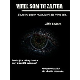 Videl som to zajtra