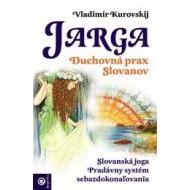 Jarga – Duchovná prax Slovanov - cena, porovnanie