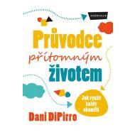 Průvodce přítomným životem - Jak využít každý okamžik - cena, porovnanie