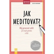 Jak meditovat? - cena, porovnanie