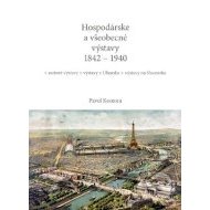 Hospodárske a všeobecné výstavy 1842 - 1940 - cena, porovnanie