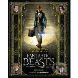 Inside the Magic - The Making of Fantastic Beasts and Where to Find Them