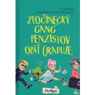 Zločinecký gang penzistov opäť úraduje - cena, porovnanie