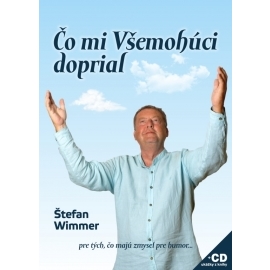 Čo mi Všemohúci doprial + CD