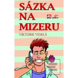 Sázka na mizeru