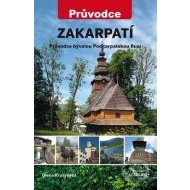 Zakarpatí - Průvodce bývalou Podkarpatskou Rusí - cena, porovnanie