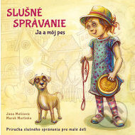 Slušné správanie - Ja a môj pes - cena, porovnanie