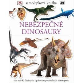 Samolepková knižka. Nebezpečné dinosaury