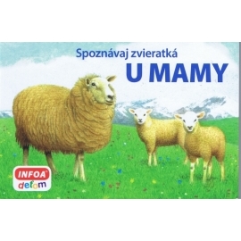 Spoznávaj zvieratká - U mamy