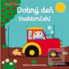 MiniPÉDIA – Dobrý deň traktorček!