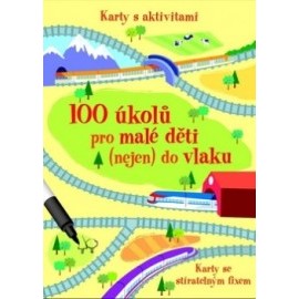 100 úkolů pro malé děti (nejen) do vlaku