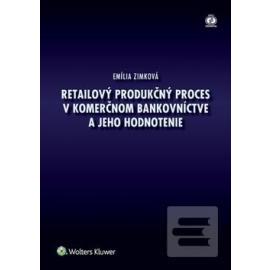 Retailový produkčný proces v komerčnom bankovníctve a jeho hodnotenie