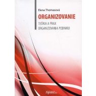 Organizovanie - teória a prax organizovania podniku - cena, porovnanie