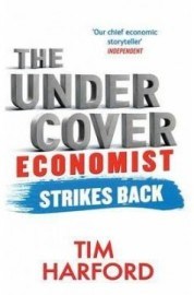 The Undercover Economist Strikes Back