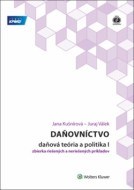 Daňovníctvo - daňová teória a politika I - zbierka riešených a neriešených príkladov, 3. vyd. - cena, porovnanie