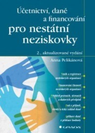 Účetnictví, daně a financování pro nestátní neziskovky 2.aktualizované vydání