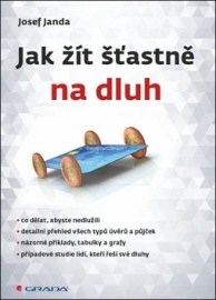 Jak žít šťastně na dluh