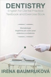 Dentistry English for Dental practice - Textbook And Exercisebook