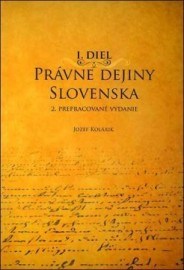 Právne dejiny Slovenska, I. diel, 2. prepracované vydanie