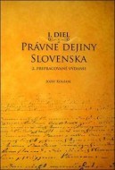 Právne dejiny Slovenska, I. diel, 2. prepracované vydanie - cena, porovnanie