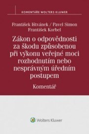 Zákon o odpovědnosti za škodu způsobenou při výkonu veřejné moci rozhodnutím nebo nesprávným úředním postupem. Komentář