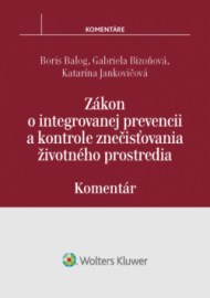 Zákon o integrovanej prevencii a kontrole znečisťovania životného prostredia - komentár