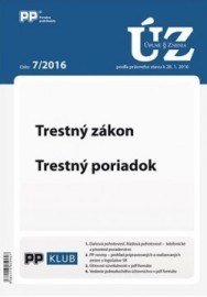 UZZ 7 2016 Trestný zákon. Trestný poriadok