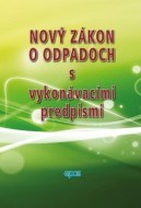 Nový zákon o odpadoch s vykonávacími predpismi - cena, porovnanie