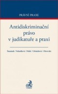 Antidiskriminační právo v judikatuře a praxi - cena, porovnanie