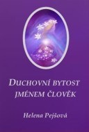 Duchovní bytost jménem člověk - cena, porovnanie