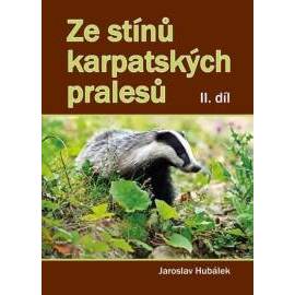 Ze stínů karpatských pralesů II. díl