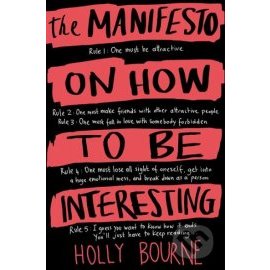 Manifesto on how to be interesting