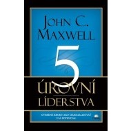 5 úrovní líderstva - overené kroky ako maximalizovať váš potenciál - cena, porovnanie