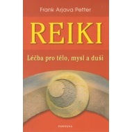 Reiki - léčba pro tělo, mysl a duši - cena, porovnanie