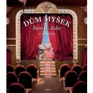 Dům myšek - Sam a Julie v divadle - cena, porovnanie