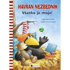 Havran Nezbedník – Všetko je moje!