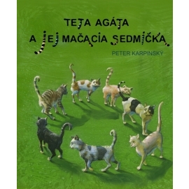 Teta Agáta a jej mačacia sedmička