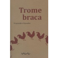 Trome braca - cena, porovnanie